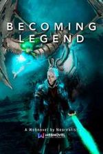 Becoming Legend